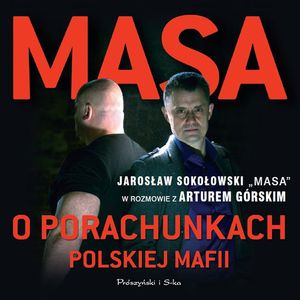 Masa o porachunkach polskiej mafii, Artur Górski