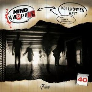 MindNapping, Folge 40: Vollkommenheit (ungekürzt), Dennis Hendricks