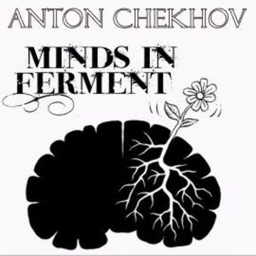 Minds in Ferment audiobook, Anton Chekhov