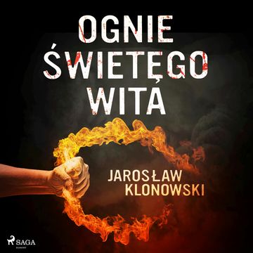 Ognie Świętego Wita audiobook, Jarosław Klonowski