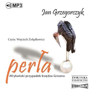 Perła. Afrykański przypadek księdza Grosera. Tom 4, Jan Grzegorczyk