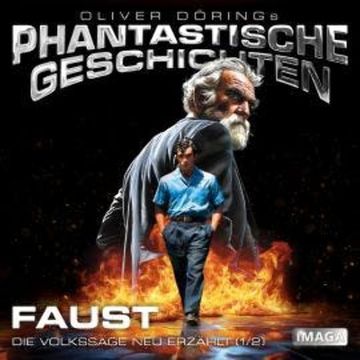 Phantastische Geschichten, Faust 1 (Ungekürzt) audiobook, Oliver Döring