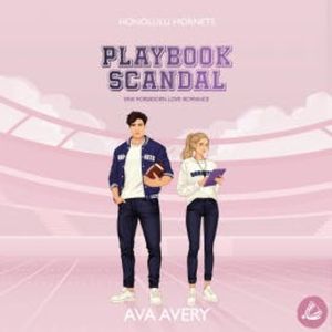 Playbook Scandal, Ava Avery