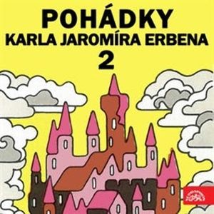 Pohádky Karla Jaromíra Erbena 2, Karel Jaromír Erben