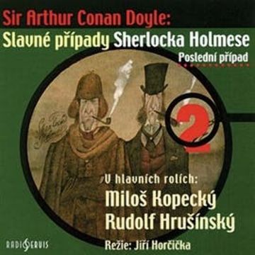 Poslední případ audiobook, Arthur Conan Doyle