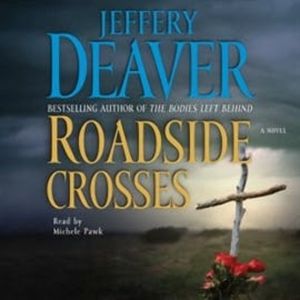 Roadside Crosses, Jeffery Deaver
