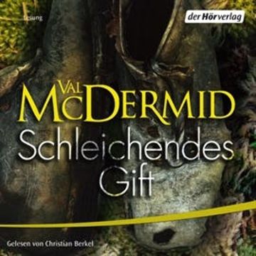 Schleichendes Gift audiobook, Val McDermid