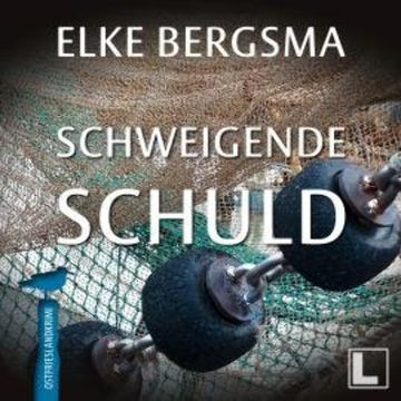 Schweigende Schuld - Büttner & Hasenkrug ermitteln, Band 8 (ungekürzt) audiobook, Elke Bergsma