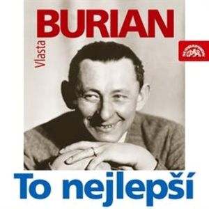 Vlasta Burian - To nejlepší, Eduard Bass, Karel Hašler, Vlasta Burian