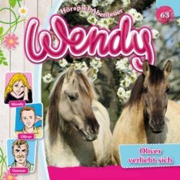 Wendy, Folge 63: Oliver verliebt sich audiobook, Nelly Sand
