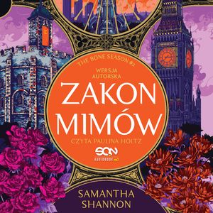 Zakon mimów. Wersja autorska. Czas Żniw. Tom 2, Samantha Shannon