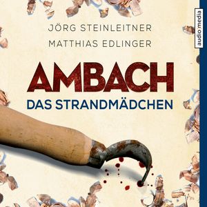 Ambach - Das Strandmädchen, Jörg Steinleitner