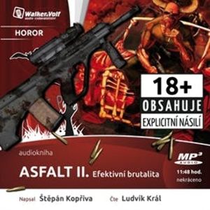 Asfalt II. Efektivní brutalita, Štěpán Kopřiva