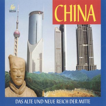 China - Das alte und neue Reich der Mitte audiobook, Heinz Wagner