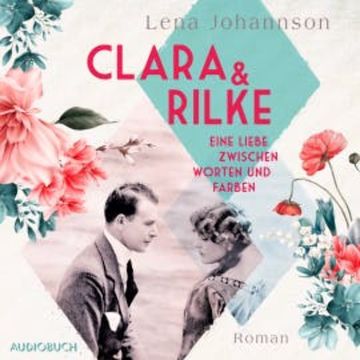Clara und Rilke audiobook, Lena Johannson