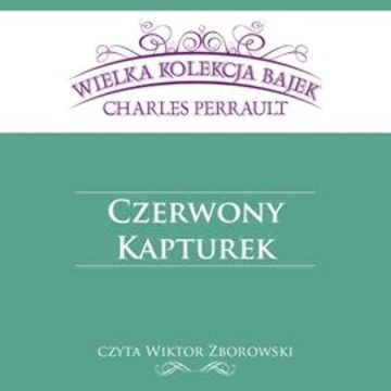 Czerwony Kapturek audiobook, Charles Perrault