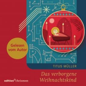Das verborgene Weihnachtskind, Titus Müller