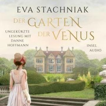 Der Garten der Venus (Ungekürzt) audiobook, Eva Stachniak