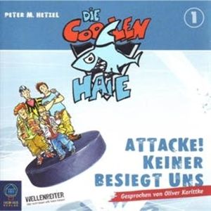 Die coolen Haie - Attacke! Keiner besiegt uns, Peter M. Hetzel