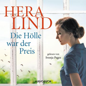 Die Hölle war der Preis audiobook, Hera Lind