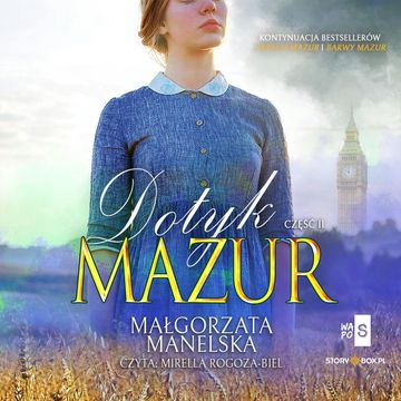 Dotyk Mazur. Część 2. Pożegnanie audiobook, Małgorzata Manelska