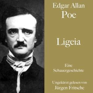 Edgar Allan Poe: Ligeia, Edgar Allan Poe