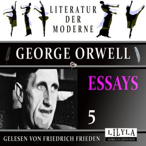 Essays 5, George Orwell