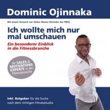 Ich wollte mich nur mal umschauen audiobook, Dominic Ojinnaka