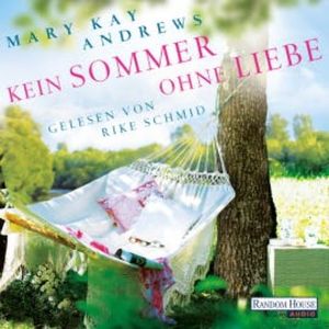 Kein Sommer ohne Liebe, Mary Kay Andrews