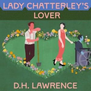 Lady Chatterly's Lover, D. H. Lawrence