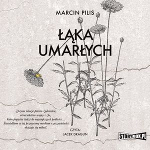 Łąka umarłych, Marcin Pilis