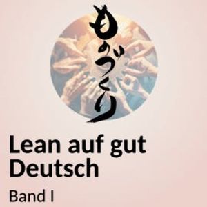 Lean auf gut Deutsch, Mari Furukawa-Caspary