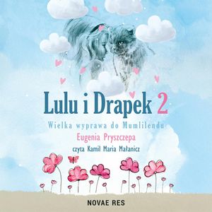 Lulu i Drapek 2. Wielka wyprawa do Mumlilendu, Eugenia Pryszczepa