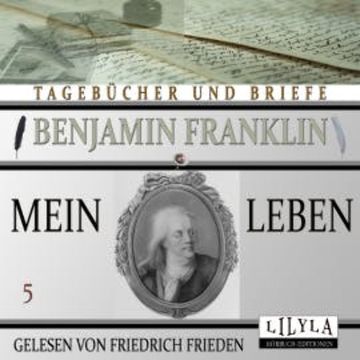 Mein Leben 5 audiobook, Benjamin Franklin
