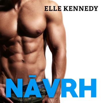 Návrh, Elle Kennedy