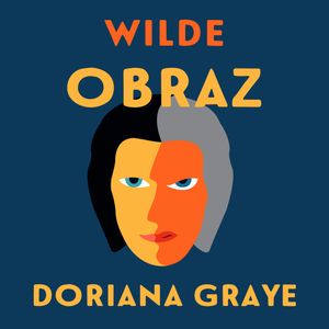 Obraz Doriana Graye, Oscar Wilde