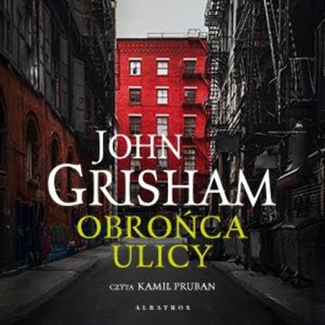 Obrońca ulicy audiobook, John Grisham