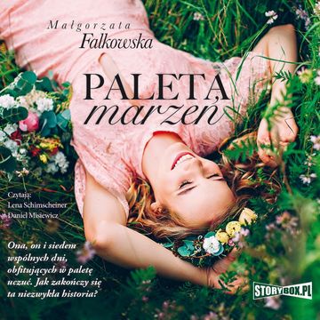 Paleta marzeń audiobook, Małgorzata Falkowska