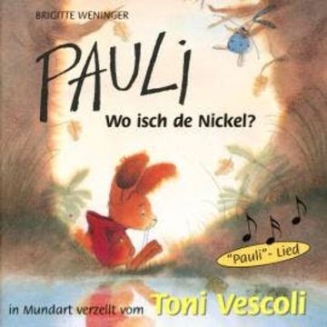 Pauli - Wo isch de Nickel? audiobook, Brigitte Weninger, Eve Tharlet
