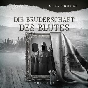 Penny Archer, Band 9: Die Bruderschaft des Blutes, G.S. Foster