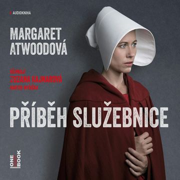 Příběh služebnice audiobook, Margaret Atwoodová