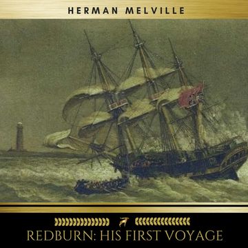 Redburn: His First Voyage audiobook, Herman Melville