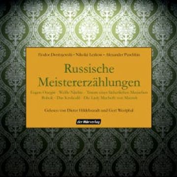 Russische Meistererzählungen audiobook, Fjodor Dostojewski