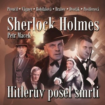 Sherlock Holmes - Hitlerův posel smrti audiobook, Petr Macek
