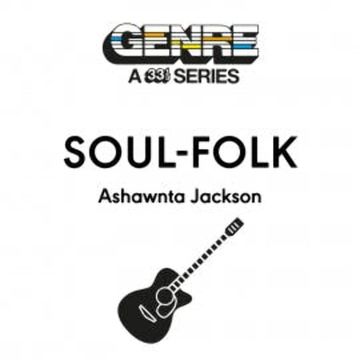 Soul-Folk audiobook, Ashawnta Jackson