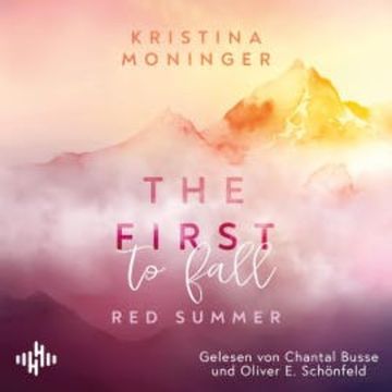The First To Fall (Red Summer 1) audiobook, Kristina Moninger