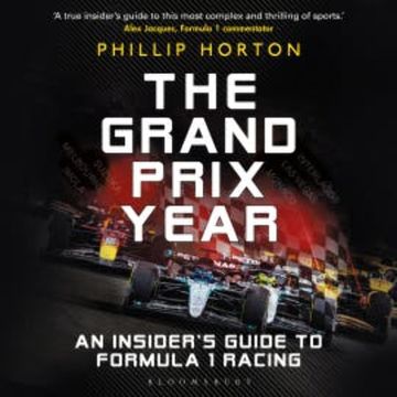 The Grand Prix Year audiobook, Phillip Horton