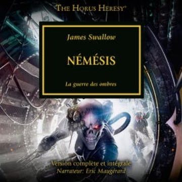 The Horus Heresy 13: Nemesis audiobook, James Swallow