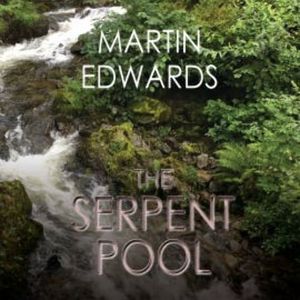 The Serpent Pool, Martin Edwards