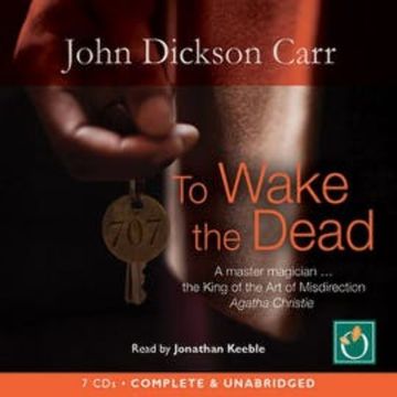 To Wake The Dead audiobook, John Dickson Carr